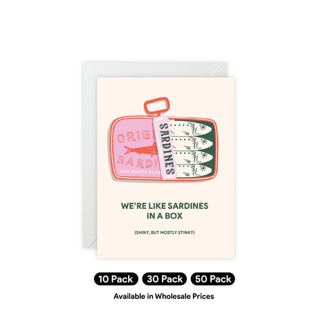 Funny Friendship “We’re Like Sardines in a Box - shiny but mostly stinky” Greeting Card — Friendship / Best Friends Greeting Card - Illustrated, Funny, Snarky, Modern