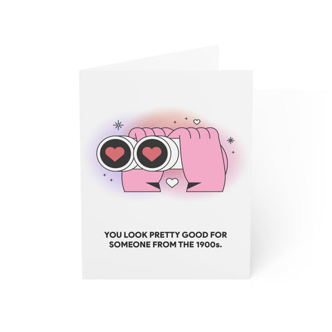 "You Look Pretty Good for Someone from the 1900s" Greeting Card — Humorous Greeting Card - Illustrated, Funny, Snarky, Modern
