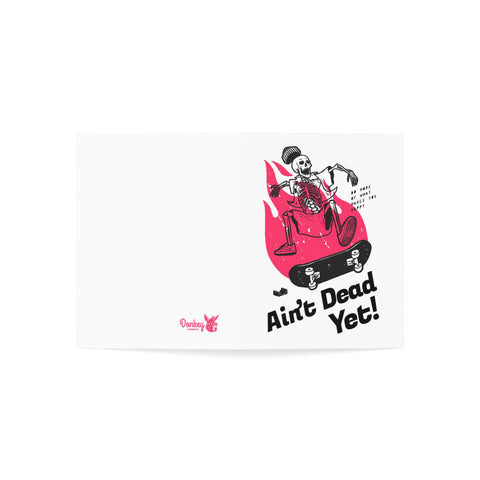Aint dead yet! - Birthday Greeting Cards (1, 10, 30, and 50pcs)