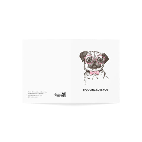 "I Pugging Love You" Greeting Card — Love / Valentine Greeting Card - Illustrated, Funny, Snarky, Modern