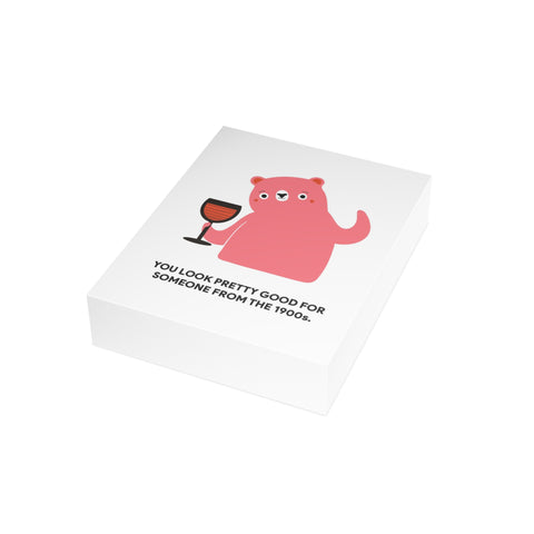 "You Look Pretty Good for Someone From the 1900s" Pink Bear Greeting Card — Friendship / Best Friend Greeting Card - Illustrated, Funny, Snarky, Modern