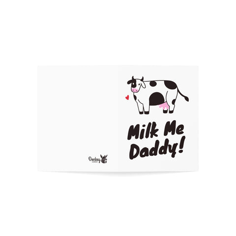 Milk Me Daddy - Greeting Card