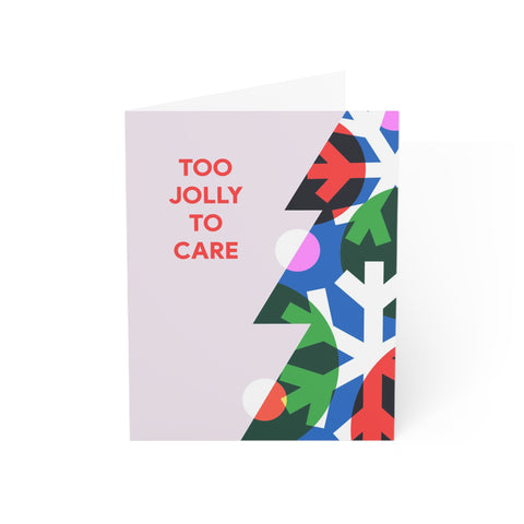 "Too Jolly To Care" Holiday Card — Christmas / Holiday Greeting Card - Illustrated, Funny, Snarky, Modern