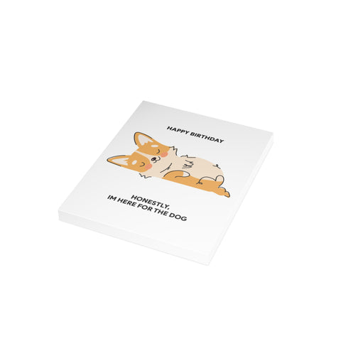 “Honestly, I’m Here for the Dog” Birthday Card — Birthday Greeting Card - Illustrated, Funny, Snarky, Modern