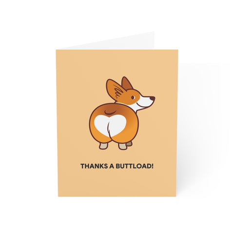 Cute Corgi "Thanks a Buttload!" Greeting Card — Thank You / Thanks Greeting Card - Illustrated, Funny, Snarky, Modern