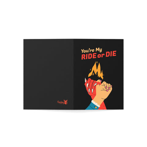 You're my ride or die - Greeting Card
