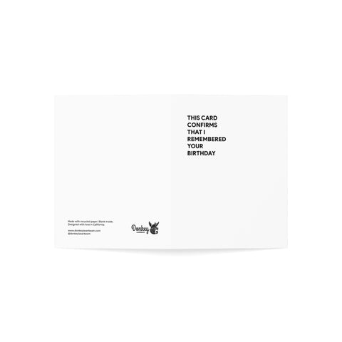 "This Card Confirms That I Remembered Your Birthday" Birthday Card – Birthday Greeting Card - Illustrated, Funny, Snarky, Modern