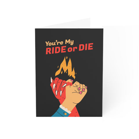 You're my ride or die - Greeting Card