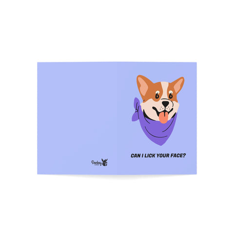 Can I Lick Your Face? - Greeting Card