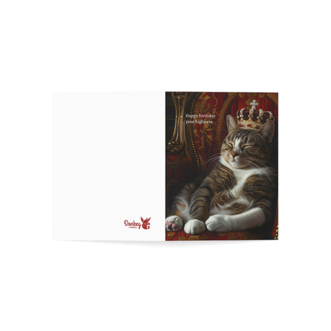 Happy Birthday Your Highness - Greeting Card