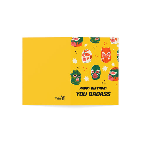Happy Birthday You Badass - Greeting Card