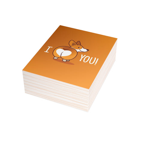 Corgi Butt 'I (heart) You!' Greeting Card — Love / Valentine Greeting Card - Illustrated, Funny, Snarky, Modern