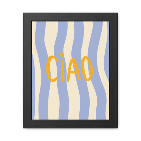 Ciao Framed Poster - Cheerful Wall Art for Home Decor