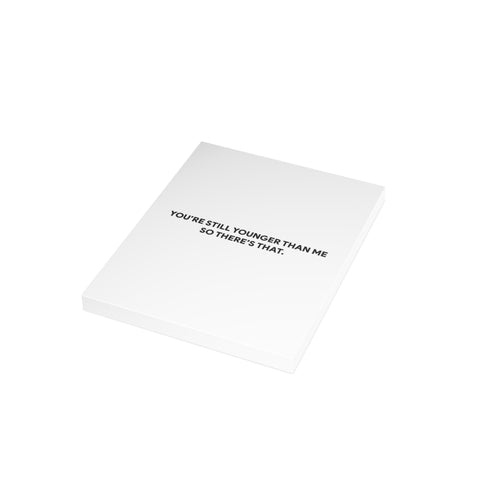 "You're Still Younger Than Me So There's That." Funny Birthday Card — Birthday Greeting Card - Illustrated, Funny, Snarky, Modern
