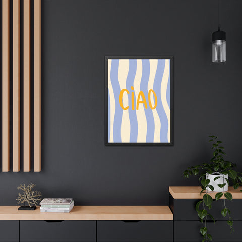Ciao Framed Poster - Cheerful Wall Art for Home Decor