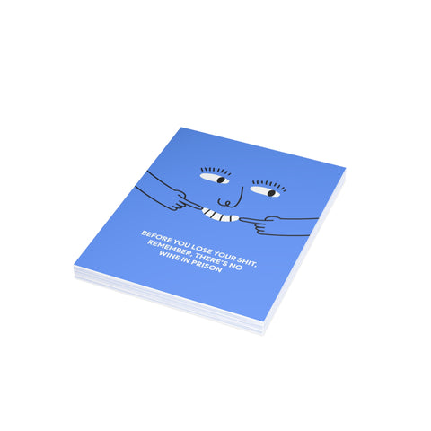 "Before You Lose Your Shit, Remember There's No Wine in Prison"  Greeting Card — Humorous Greeting Card - Illustrated, Funny, Snarky, Modern