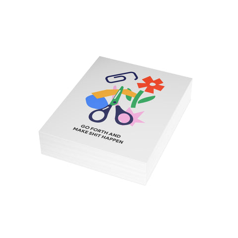 “Go Forth and Make Shit Happen” Encouragement Card — Motivational Greeting Card - Illustrated, Funny, Snarky, Modern