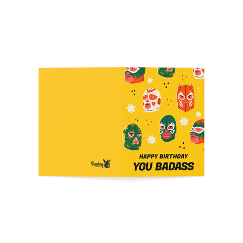 Happy Birthday You Badass - Greeting Card