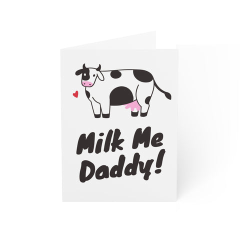 Milk Me Daddy - Greeting Card