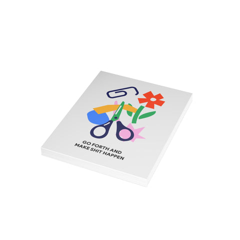 “Go Forth and Make Shit Happen” Encouragement Card — Motivational Greeting Card - Illustrated, Funny, Snarky, Modern