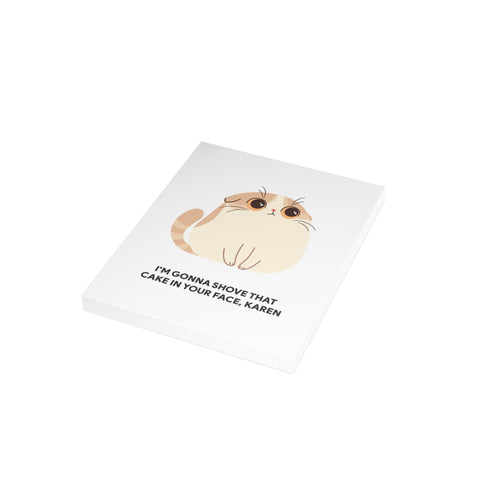 “I’m Gonna Shove That Cake In Your Face, Karen” Cat Greeting Card – Birthday Greeting Card - Illustrated, Funny, Snarky, Modern