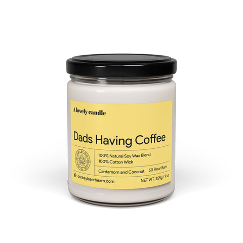 Dads Having Coffee - Scented Soy Candle, 9oz