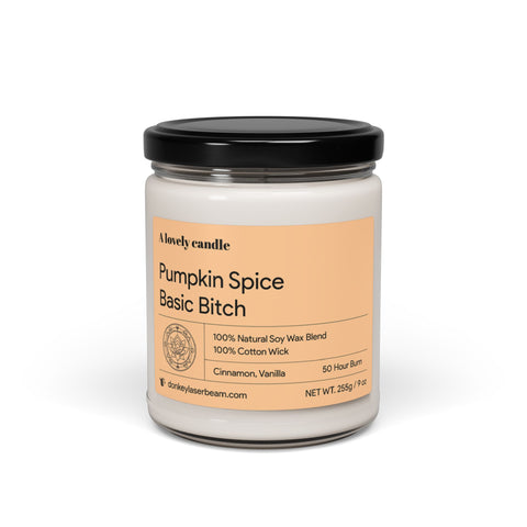 Pumpkin Spice Basic B*tch - Scented Soy Candle, 9oz