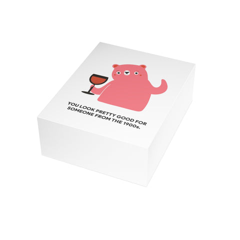 "You Look Pretty Good for Someone From the 1900s" Pink Bear Greeting Card — Friendship / Best Friend Greeting Card - Illustrated, Funny, Snarky, Modern