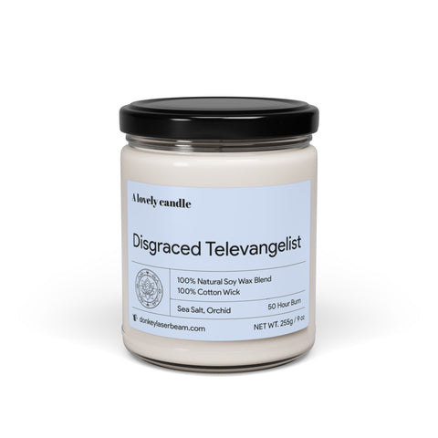 Disgraced Televangelist - Scented Soy Candle, 9oz