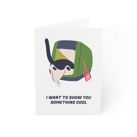 I want to show you something cool - Greeting Card