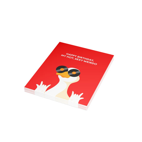 “Happy Birthday, My Hot, Sexy Weirdo” Greeting Card — Birthday Greeting Card - Illustrated, Funny, Snarky, Modern