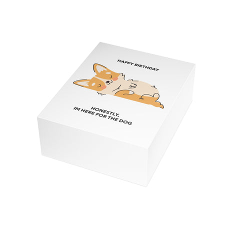 “Honestly, I’m Here for the Dog” Birthday Card — Birthday Greeting Card - Illustrated, Funny, Snarky, Modern