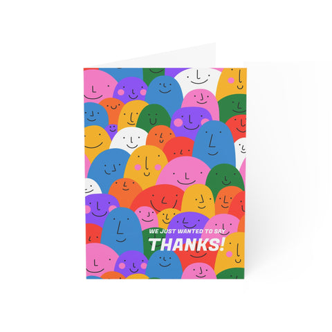 We just wanted to say thanks - Greeting Card