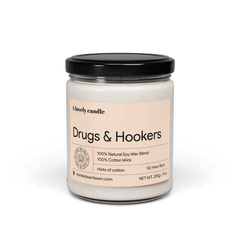 Drugs and Hookers - Scented Soy Candle, 9oz