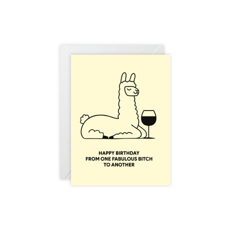 "Happy Birthday From One Fabulous Bitch to Another" Birthday Card – Birthday Greeting Card - Illustrated, Funny, Snarky, Modern