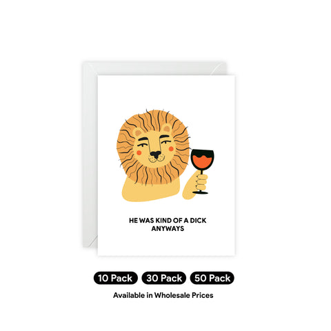 'He Was Kind of a Dick Anyway' Lion Greeting Card — Funny Graphic Greeting Card - Illustrated, Funny, Snarky, Modern