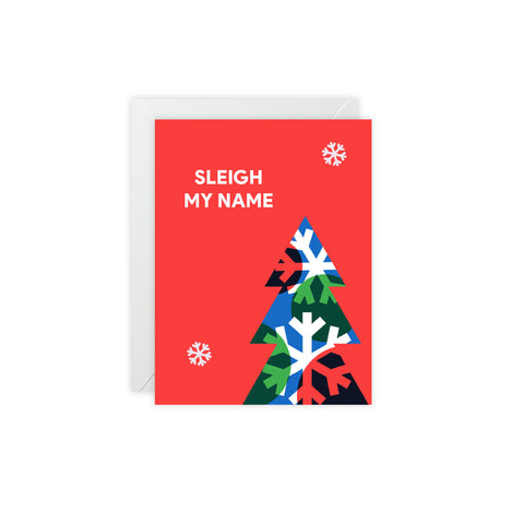 "Sleigh My Name" Christmas Greeting Card — Christmas / Holiday Greeting Card - Illustrated, Modern