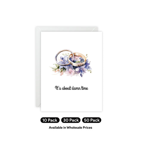 “It's About Damn Time” Engagement Greeting Card — Wedding / Engagement Greeting Card - Illustrated, Funny, Snarky, Modern