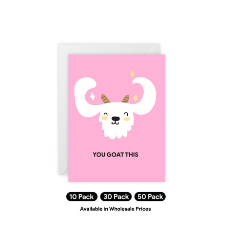"You Goat This" Encouragement Card — Motivational / Encouragement Greeting Card - Illustrated, Funny, Snarky, Modern
