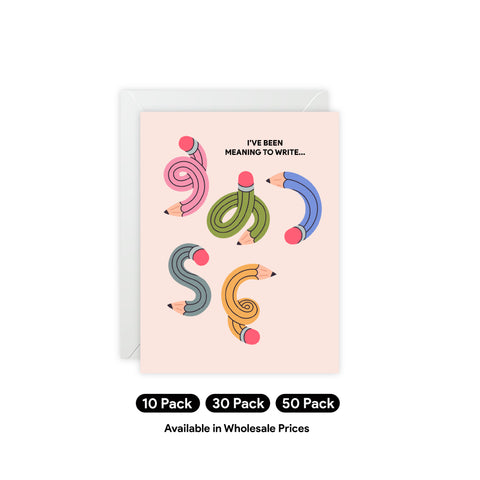 "I’ve Been Meaning to Write" Whimsical Pencil Greeting Card — Thinking Of You Greeting Card - Illustrated, Modern