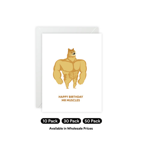 “Happy Birthday Mr Muscles” Muscle Doge Birthday Card — Birthday Greeting Card - Illustrated, Funny, Snarky, Modern
