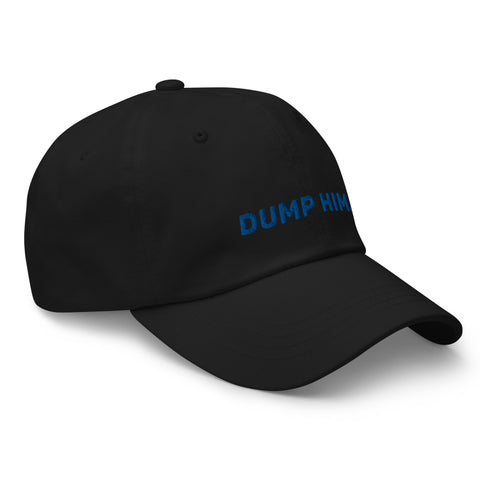 Dump Him - Dad Hat