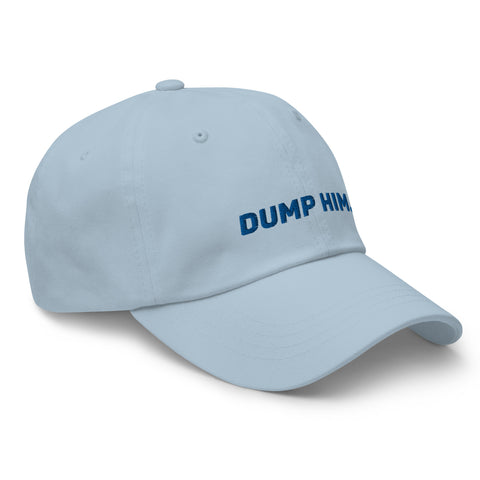 Dump Him - Dad Hat