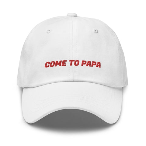 Come to Papa - Dad Hat