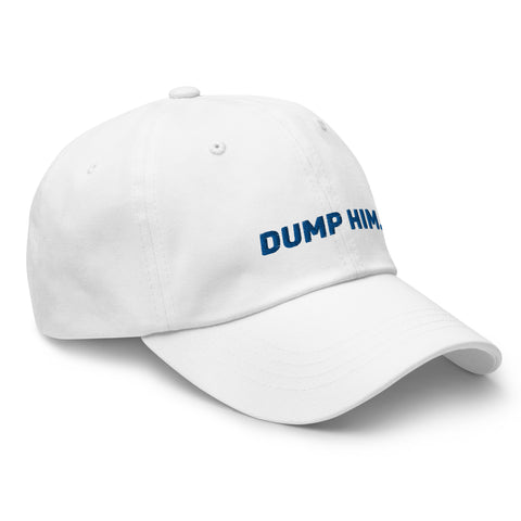 Dump Him - Dad Hat