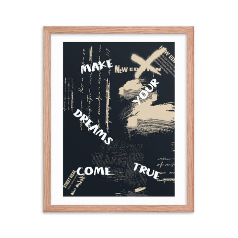 Make Your Dreams Come True - Framed Print