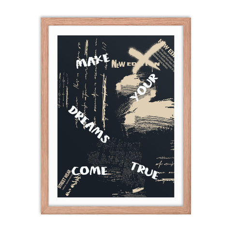 Make Your Dreams Come True - Framed Print