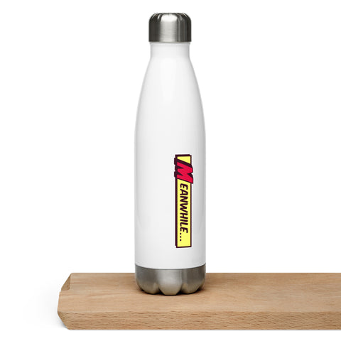 Meanwhile... Stainless Steel Water Bottle