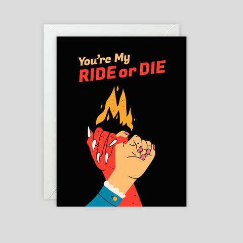 You're my ride or die - Greeting Card