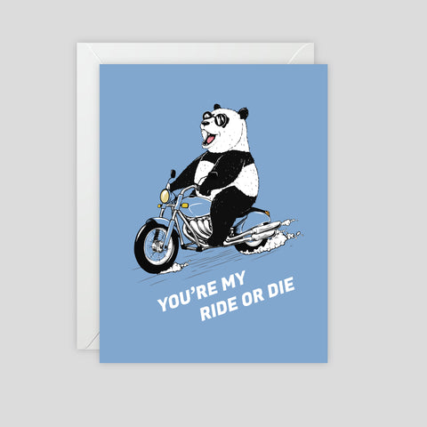 You're my ride or die (Panda) - Greeting Card